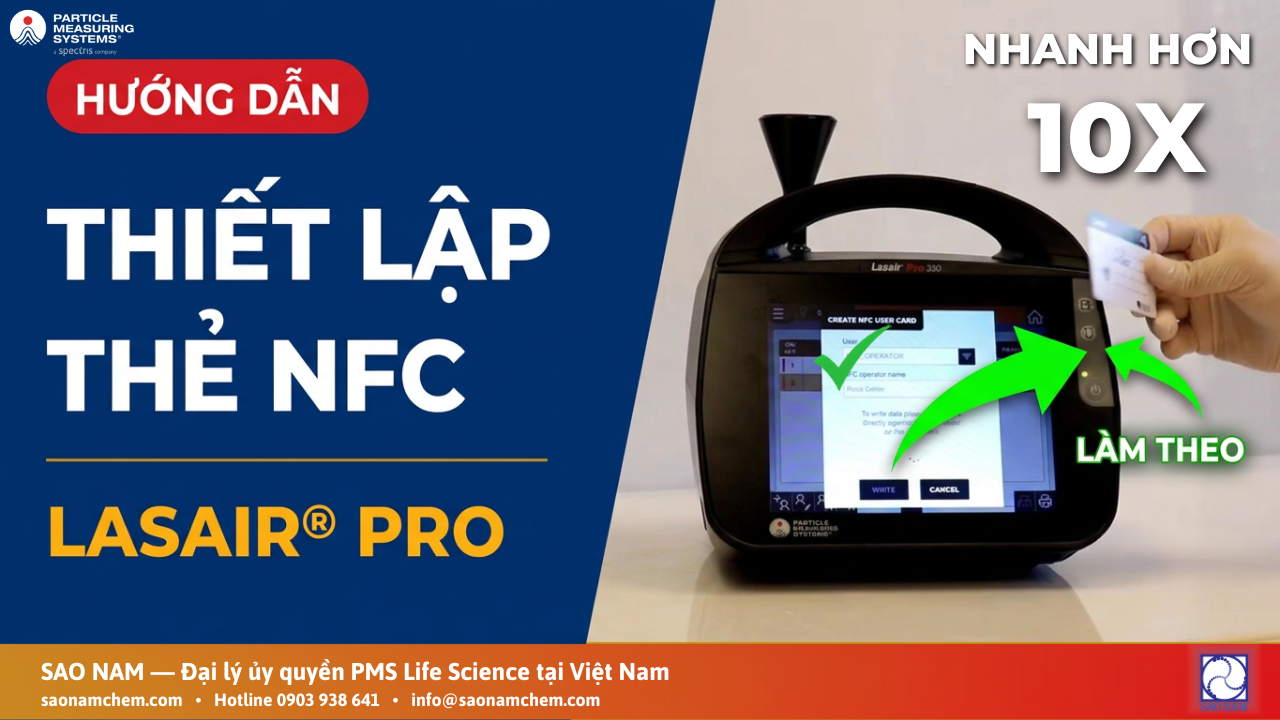 Hướng dẫn thiết lập thẻ người dùng NFC cho máy đếm tiểu phân Lasair® Pro